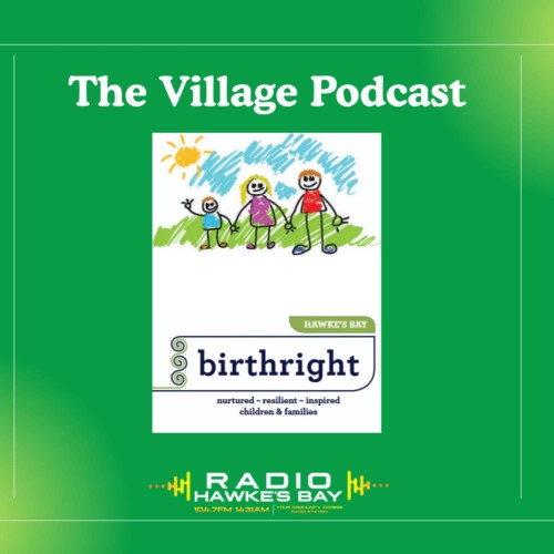 The Village Podcast with Birthright Hawke's Bay