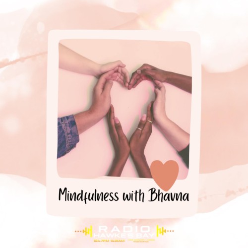 Mindfulness With Bhavna 
