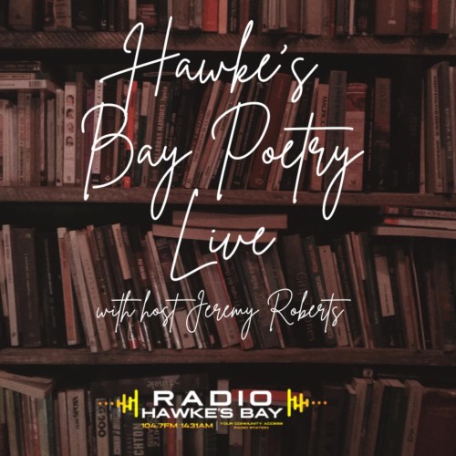Hawke's Bay Poetry Live with Jeremy Roberts 