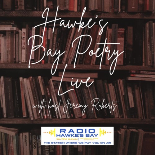 Hawke's Bay Poetry Live with Jeremy Roberts 
