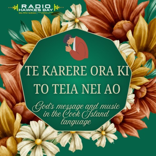 Te Karere Ora Ki To Teia Nei Ao 